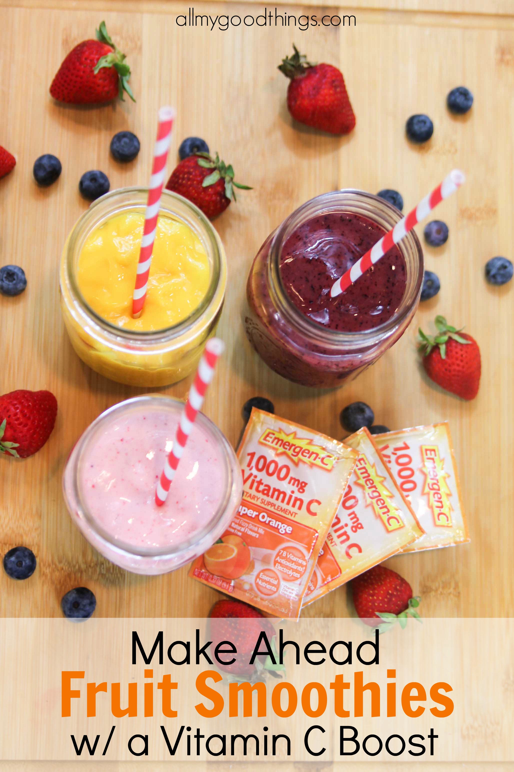 Make Ahead Fruit Smoothies with a Vitamin C Boost - All My Good Things